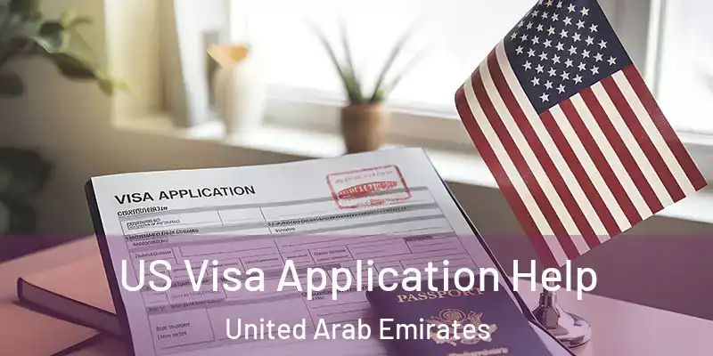  US Visa Application Help United Arab Emirates
