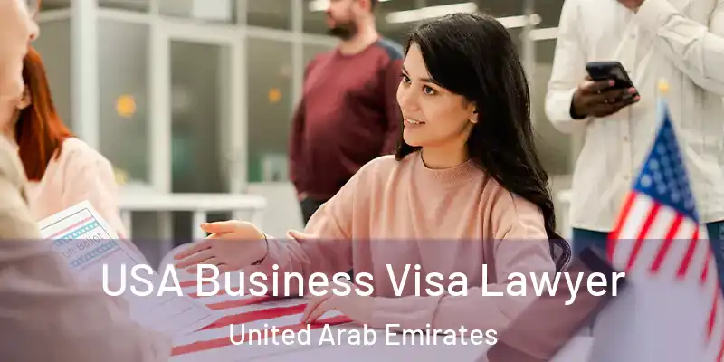  USA Business Visa Lawyer United Arab Emirates